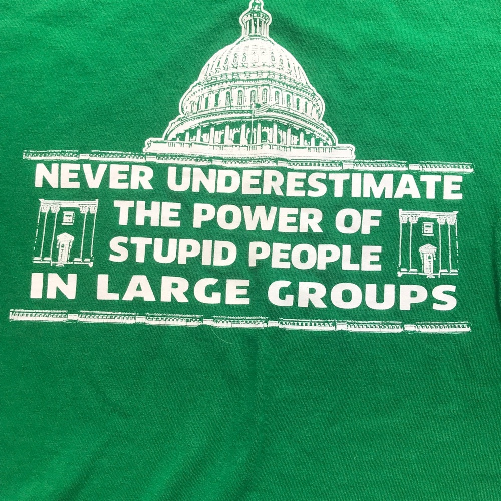 ❤️Stupid People In Large Groups" T-Shirt L